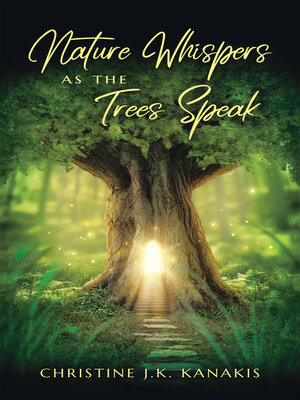 cover image of Nature Whispers as the Trees Speak
